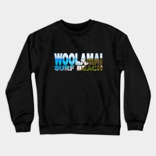 WOOLAMAI SURF BEACH - Phillip Island - Victoria Australia Crewneck Sweatshirt